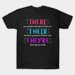 There their they're shirt, Funny English teacher shirt gifts T-Shirt